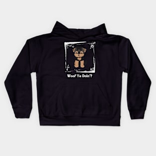 Woof Ya Doin’? Kids Hoodie